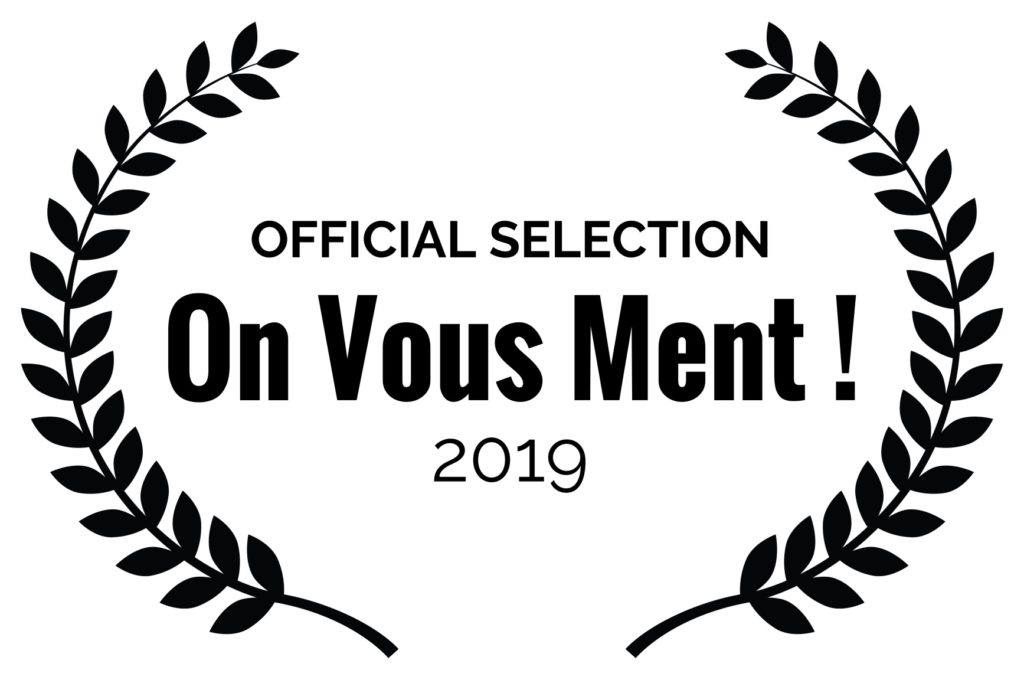 Official Selection | En Vous Ment! 2019